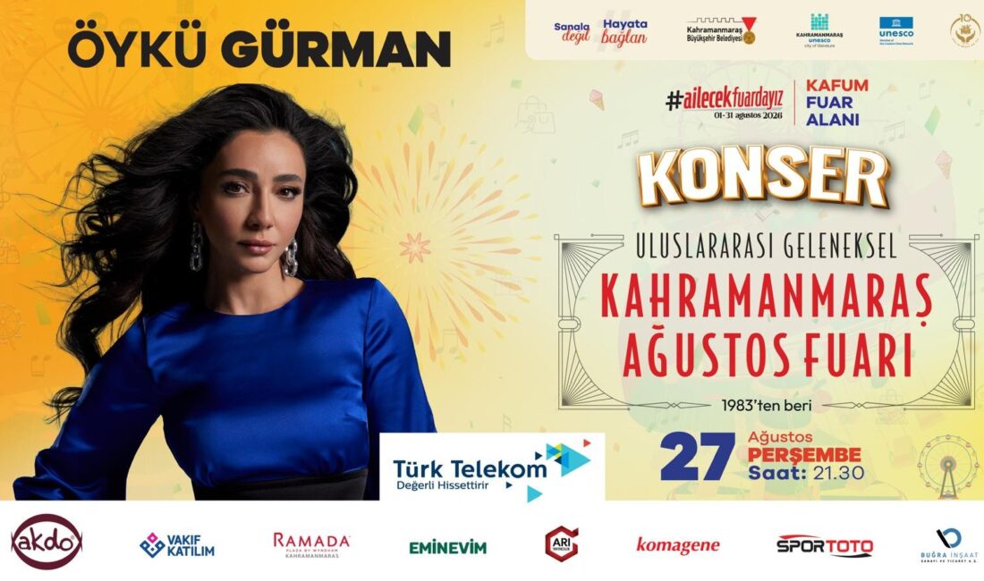 Öykü Gürman, Perşembe Günü KAFUM’da Sahne Alacak Büyükşehir Belediyesinin Geleneksel Ağustos Fuarı, 27 Ağustos Perşembe gecesi sevilen