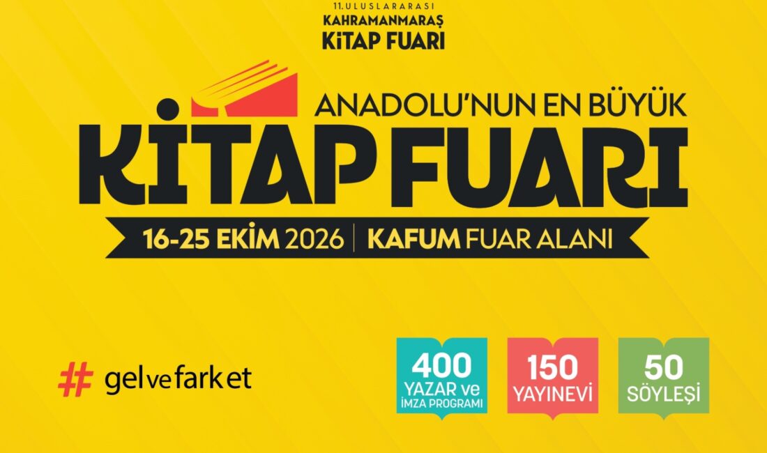 Anadolu’nun En Büyük Kitap Fuarı 16 Ekim’de Kapılarını Ziyaretçilerine Açacak Büyükşehir Belediyesi tarafından bu yıl 11’incisi düzenlenecek Uluslararası Kahramanmaraş Kitap