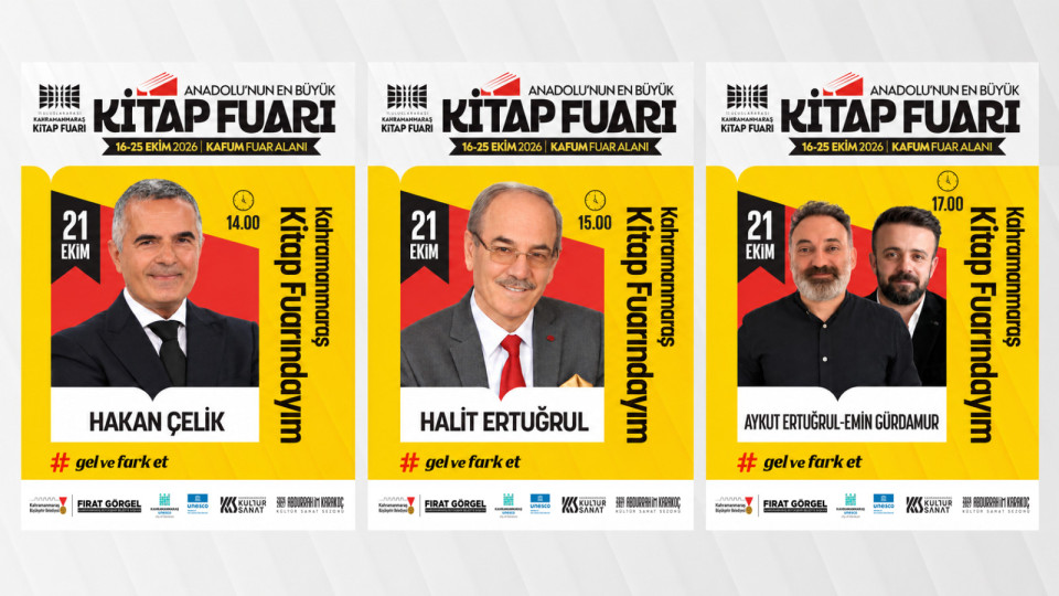 Türkiye’nin Güçlü Kalemleri KAFUM’da Sevenleriyle Buluşacak Büyükşehir Belediyesinin 11. Uluslararası Kahramanmaraş Kitap Fuarı’nda 21 Ekim Çarşamba
